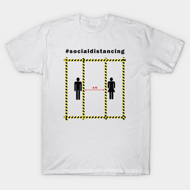 Social Distancing 6 ft T-Shirt by CreativeWear